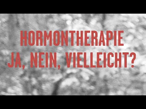 Hormontherapie - ja, nein, vielleicht?