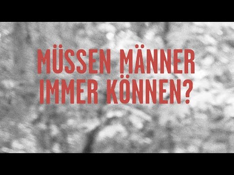 Müssen Männer immer können?